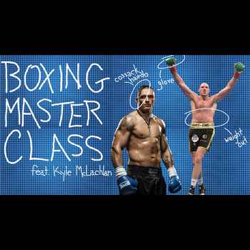 522 Boxing Masterclass feat Kyle McLachl