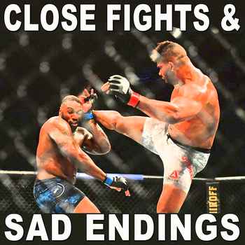 317 Close Fights Tragic Ends