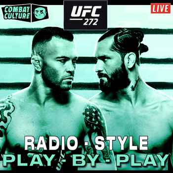 UFC 272 Live YT Radio Style PBP Covingto