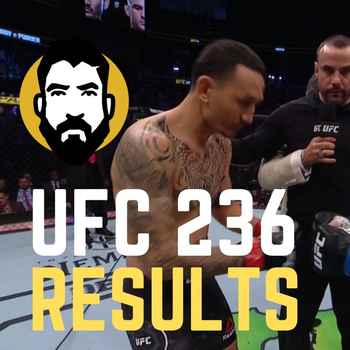 UFC 236 Results Holloway vs Poirier Gast