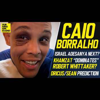  Caio Borralho Believes Khamzat Dominates Rob Predicts Hes Definitely Going to Finish Ades