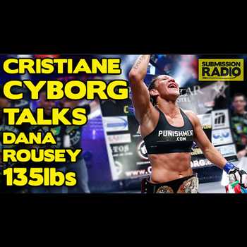 Submission Radio 51014 Cris Cyborg Denni