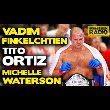 Submission Radio 58 Tito Ortiz Vadim Fin