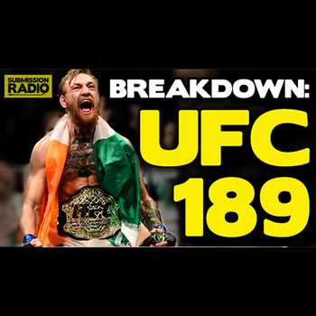 UFC 189 Breakdown Special w Tommy Toe Ho