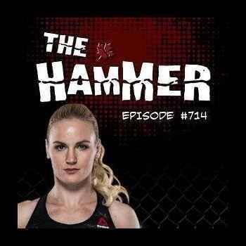 The Hammer MMA Radio Episode 714