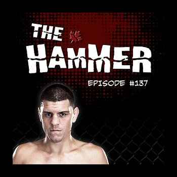 The Hammer MMA Radio Episode 137