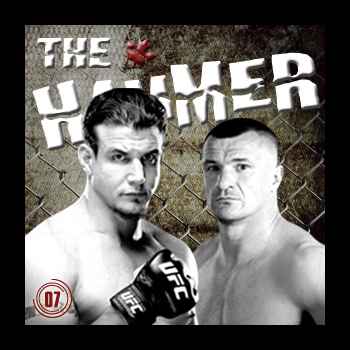 The Hammer MMA Radio Episode 7