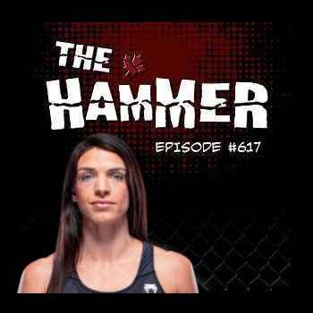 The Hammer MMA Radio Episode 617