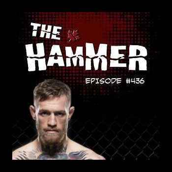 The Hammer MMA Radio Episode 436