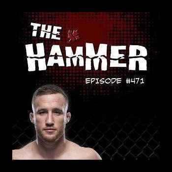 The Hammer MMA Radio Episode 471