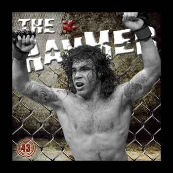 The Hammer MMA Radio Episode 43