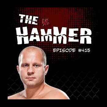 The Hammer MMA Radio Episode 415