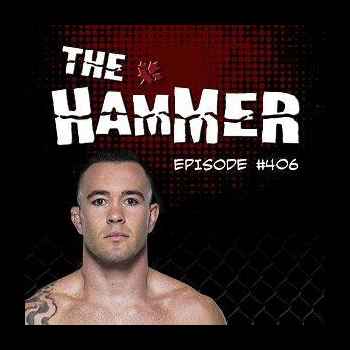 The Hammer MMA Radio Episode 406