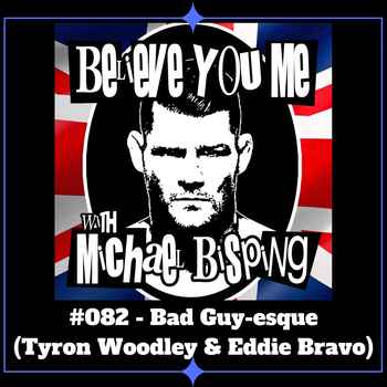 082 Bad Guy esque Tyron Woodley Eddie Br