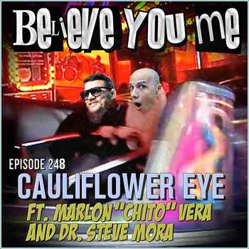 248 Cauliflower Eye Ft Marlon Chito Vera