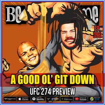 396 Good Ol Git DownUFC 274 Preview