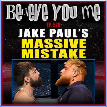 576 Jake Pauls Massive Mistake