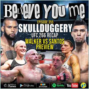 355 Skullduggery UFC 266 RecapSantos Vs 