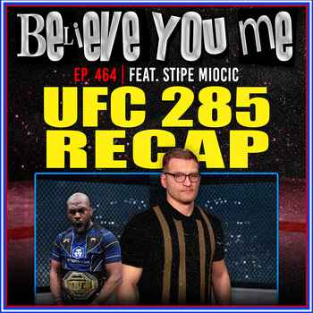 464 UFC 285 Recap Ft Stipe Miocic