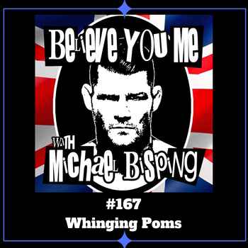 167 Whinging Poms