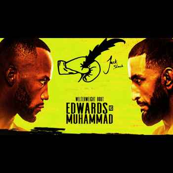 13 Edwards vs Muhammad Probably One for 