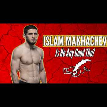 43 Islam Makhachev Is He Any Good Tho