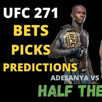 413 UFC 271 Adesanya Vs Whittaker 2 Bets