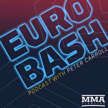 Eurobash The Last Rants w Ariel Helwani 