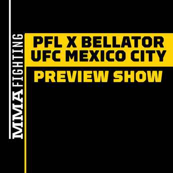 UFC Mexico City PFL vs Bellator Preview 