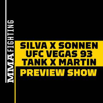 UFC Vegas 93 Silva vs Sonnen 3 Tank vs M