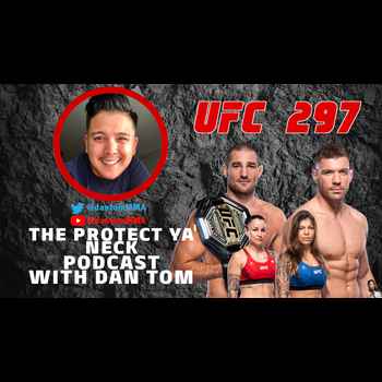  387 UFC 297 Breakdown