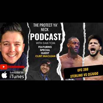  357 UFC 288 Breakdown with Clint MacLea