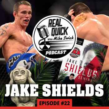 Jake Shields In Studio EP 22