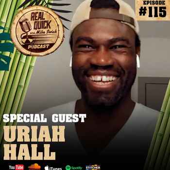 Uriah Hall Guest EP 115