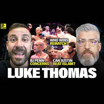 Luke Thomas BJ Penn NEEDS HELP PereiraAn