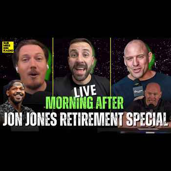 SR Morning After LIVE Jon Jones Retires 
