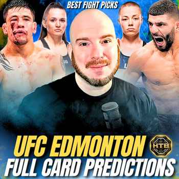 550 UFC Edmonton FULL CARD Predictions M