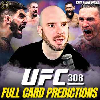 548 UFC 308 FULL CARD Predictions Topuri