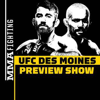 UFC Des Moines preview show Is This Do O