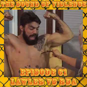 Ep 61 Breakdown of UFC Lawler vs Dos Anj