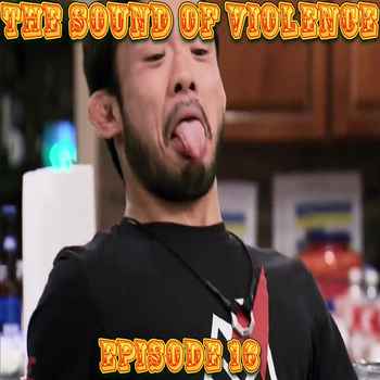 Ep 16 Fight Night 101 Recap Plus Bellato