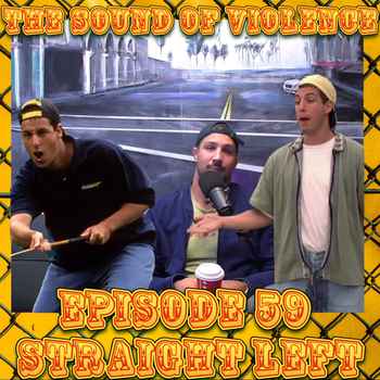 Ep 59 Straight Left